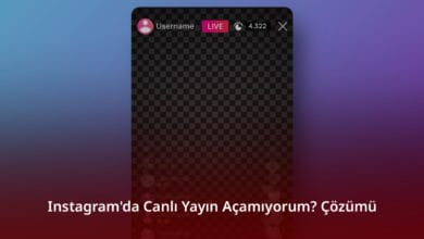 Instagram'da Canlı Yayın Açamıyorum? Çözümü Instagram'da Canlı Yayın Açamıyorum