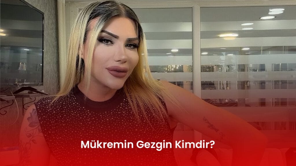 Mükremin Gezgin Kimdir? Mükremin Gezgin
