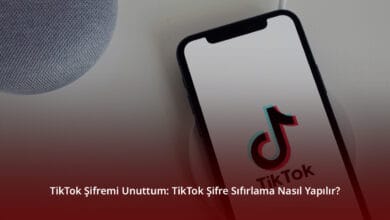 TikTok Şifremi Unuttum: TikTok Şifre Sıfırlama Nasıl Yapılır TikTok Şifremi Unuttum: TikTok Şifre Sıfırlama Nasıl Yapılır